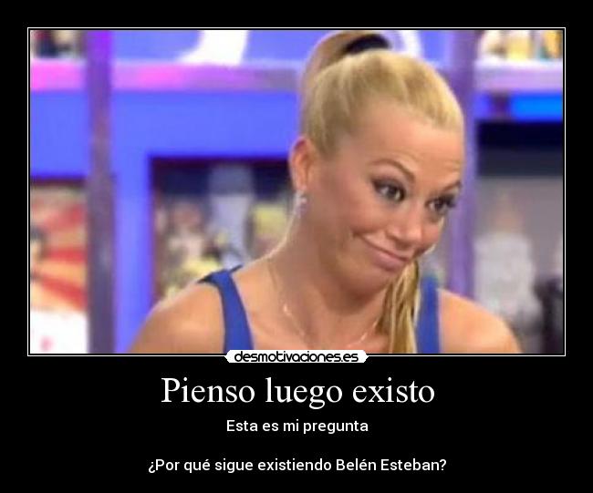 Pienso luego existo - 