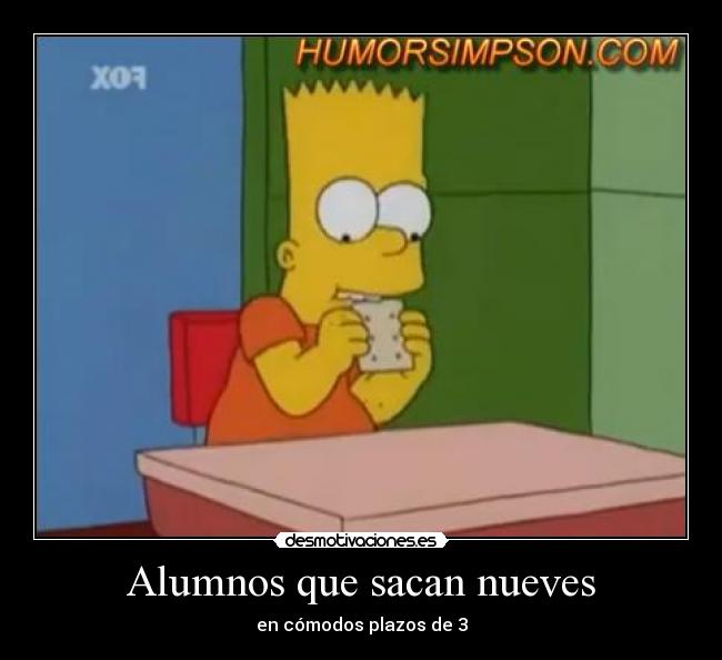 Alumnos que sacan nueves - en cómodos plazos de 3