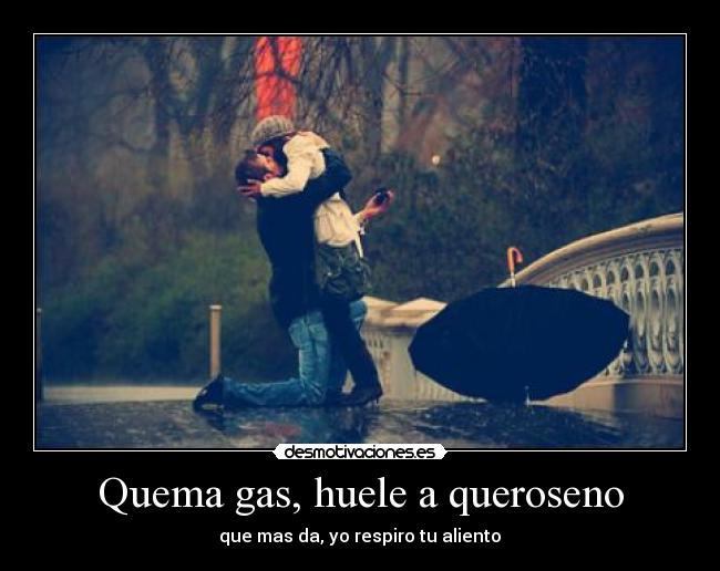 carteles quema gas desmotivaciones