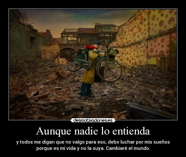 Aunque nadie lo entienda - 