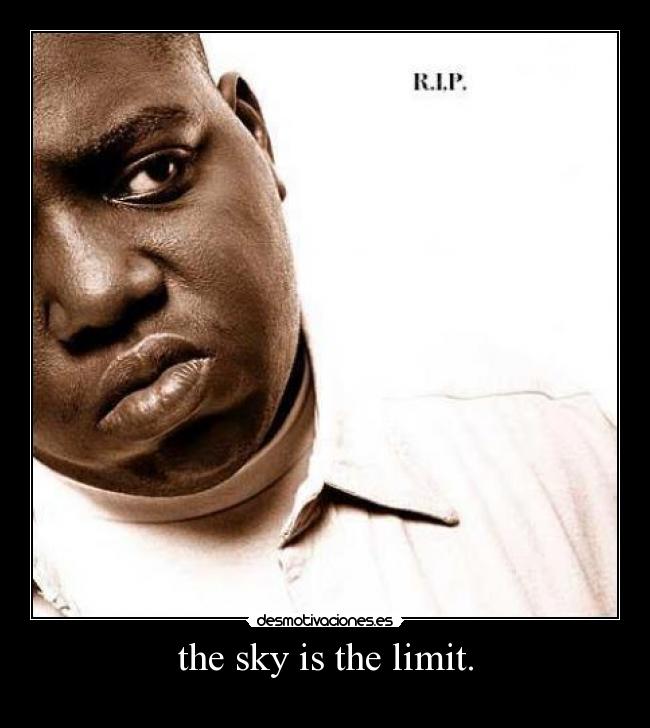 carteles biggie desmotivaciones
