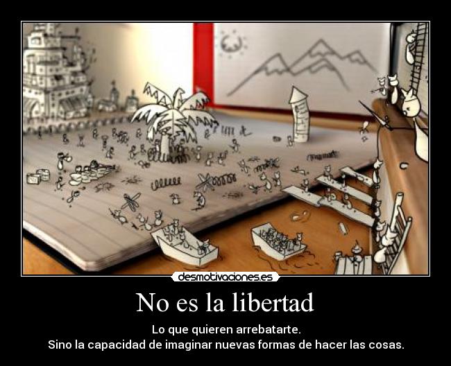 No es la libertad - 