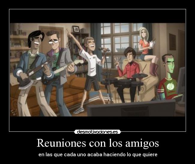 Reuniones con los amigos - 