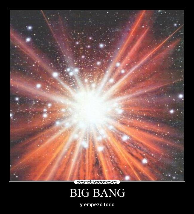 BIG BANG - y empezó todo