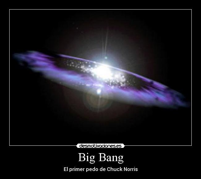 Big Bang - El primer pedo de Chuck Norris