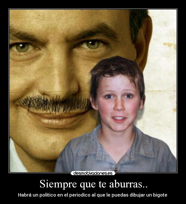 Siempre que te aburras.. -