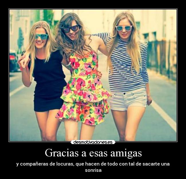 Gracias a esas amigas -
