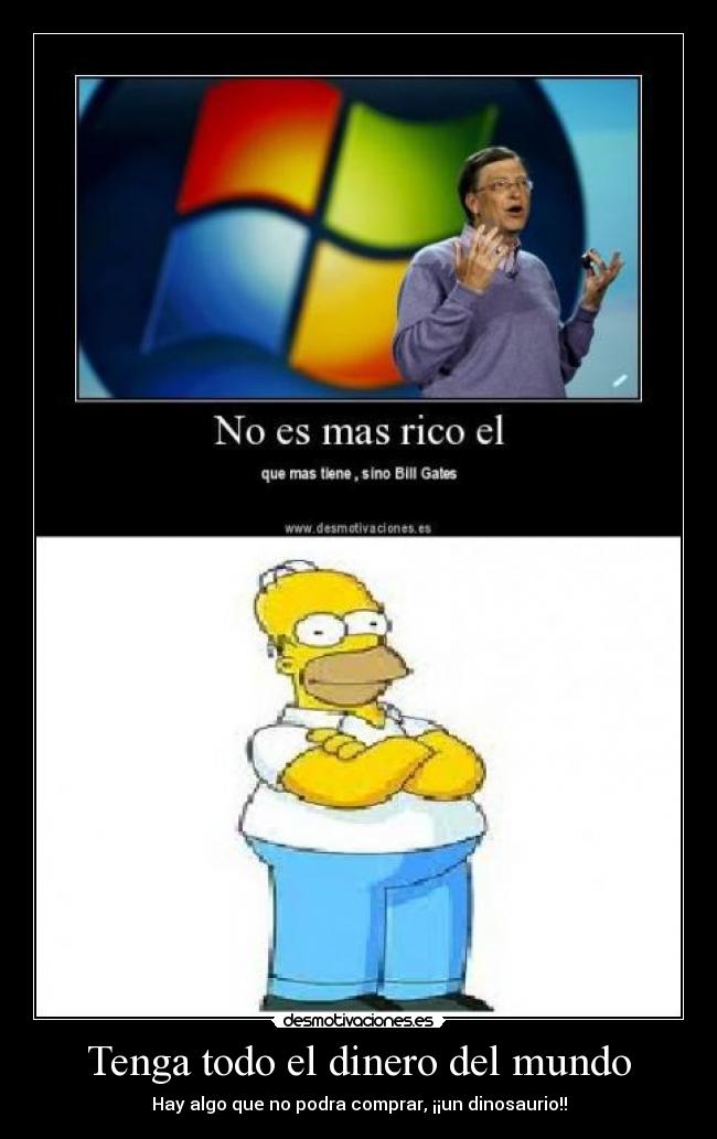 Tenga todo el dinero del mundo -