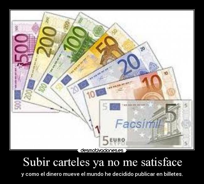 carteles carteles billetes desmotivaciones
