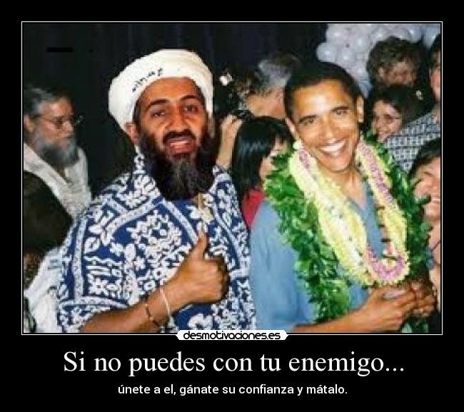 Si no puedes con tu enemigo... -