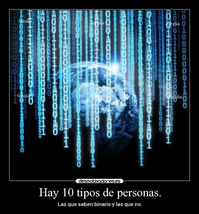 Hay 10 tipos de personas. - 