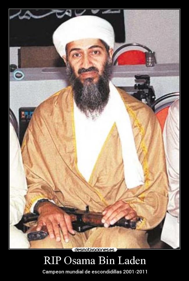 RIP Osama Bin Laden - 