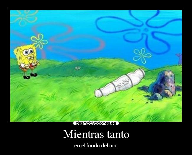 Mientras tanto - en el fondo del mar