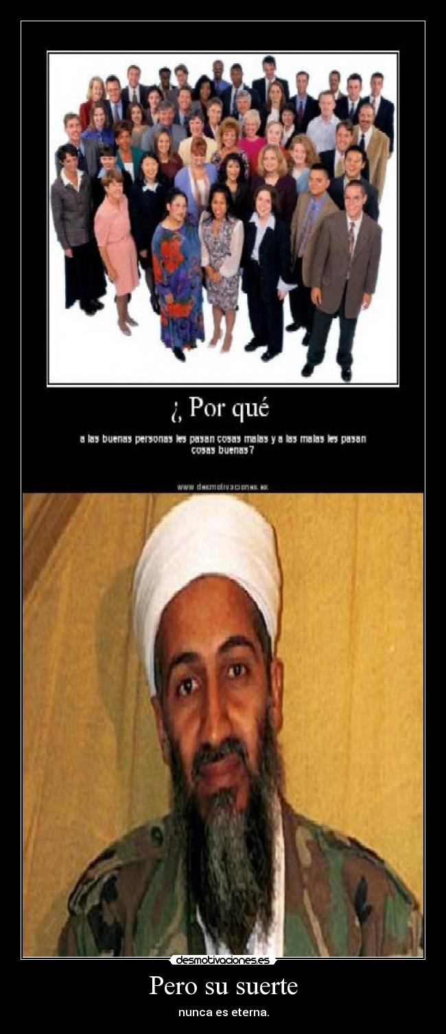 Pero su suerte - nunca es eterna.