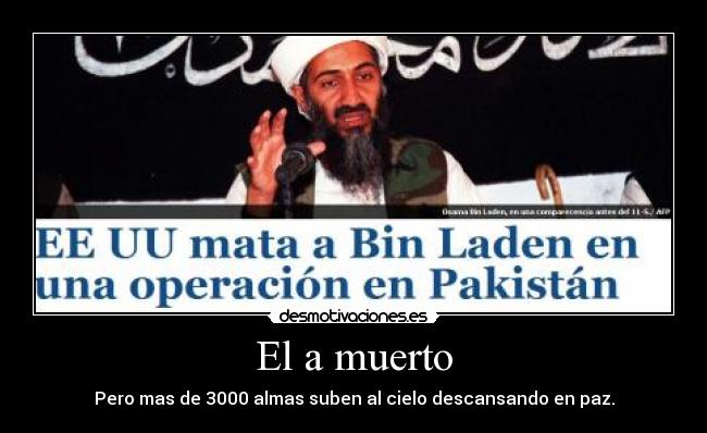 El a muerto - Pero mas de 3000 almas suben al cielo descansando en paz.