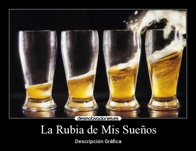 carteles cerveza rubia desmotivaciones