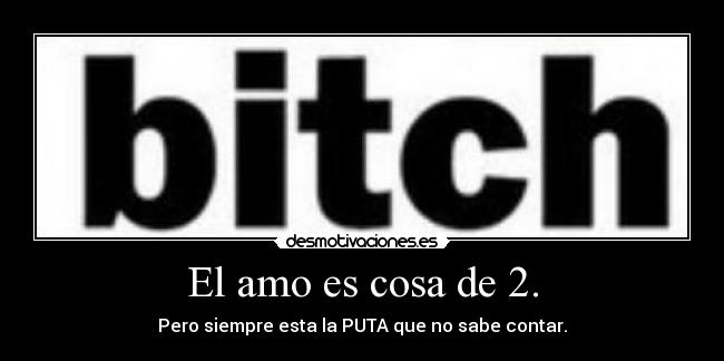 carteles puta desmotivaciones