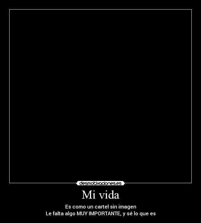 Mi vida - 