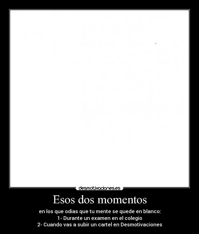 Esos dos momentos - 