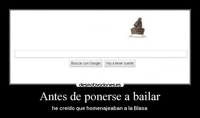 Antes de ponerse a bailar - he creído que homenajeaban a la Blasa