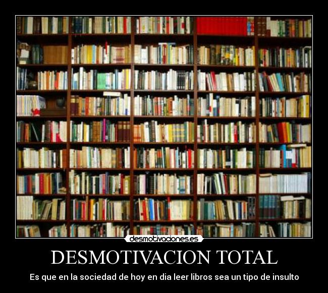 DESMOTIVACION TOTAL - 