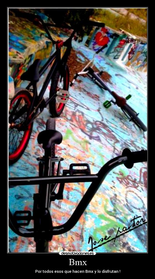 Bmx - Por todos esos que hacen Bmx y lo disfrutan !