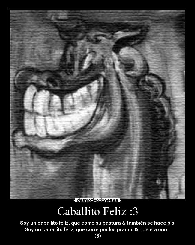 Caballito Feliz :3 -