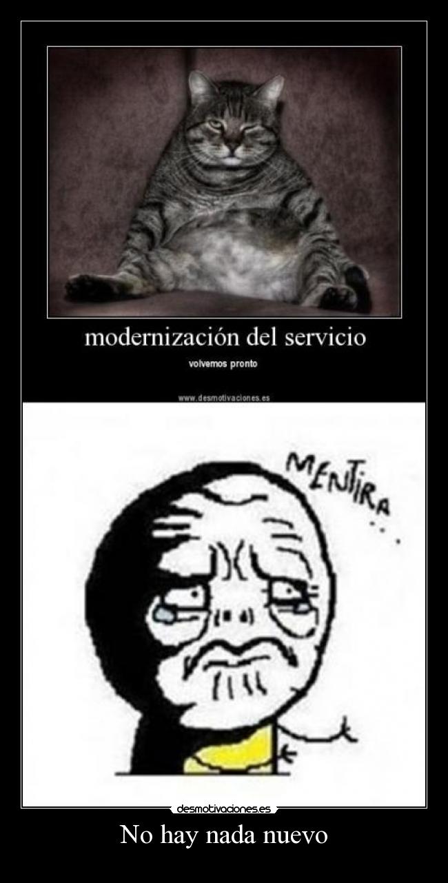 No hay nada nuevo -