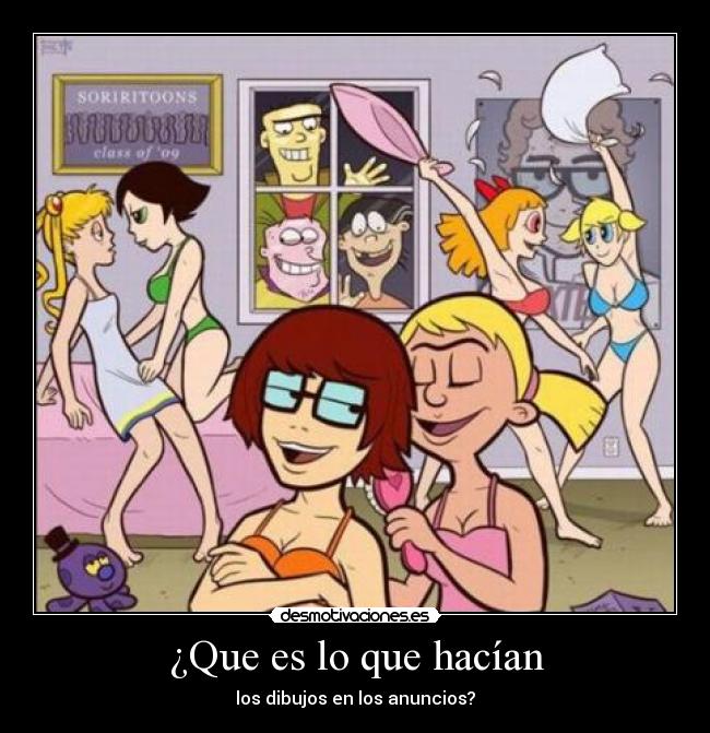 ¿Que es lo que hacían -