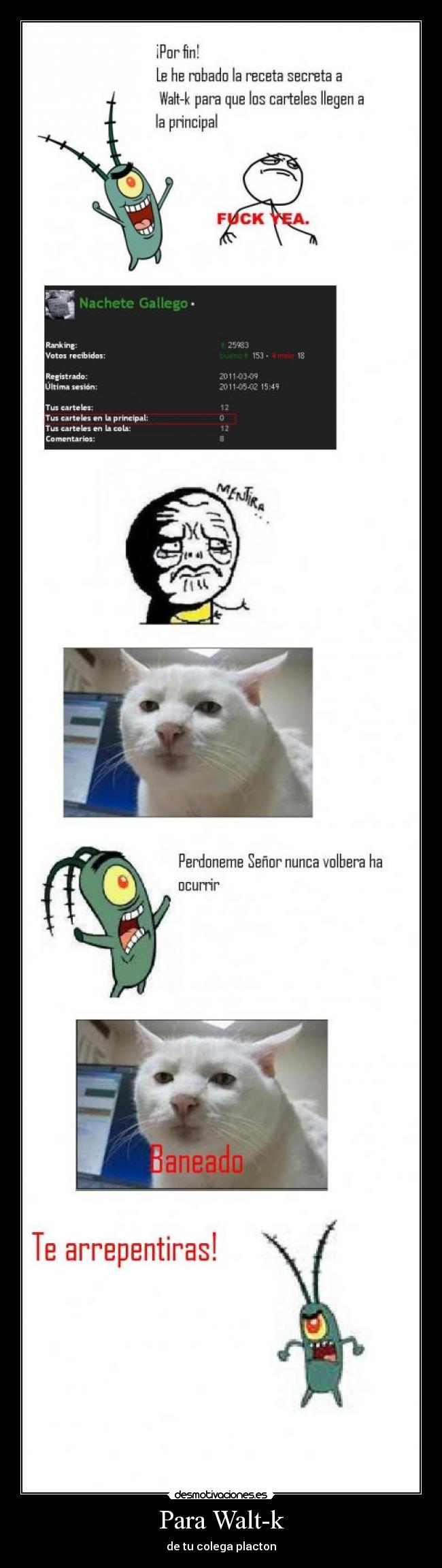 Para Walt-k - de tu colega placton