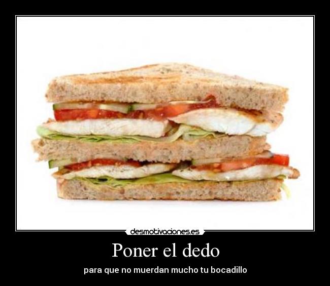 Poner el dedo - 