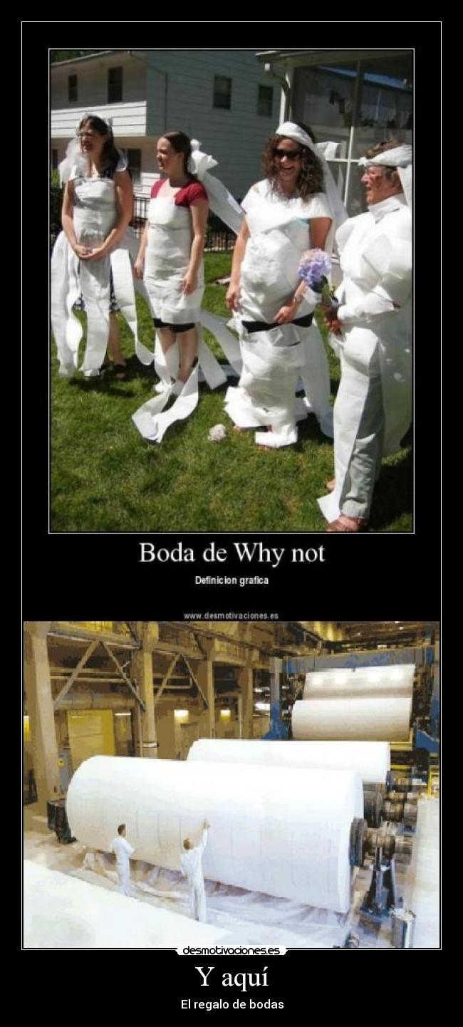 Y aquí - El regalo de bodas