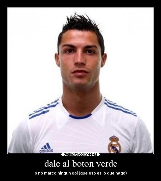 dale al boton verde -