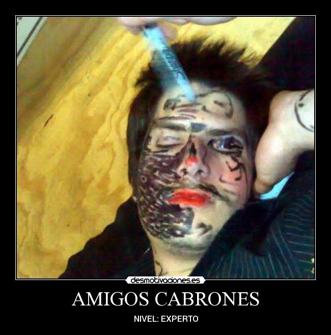 AMIGOS CABRONES - NIVEL: EXPERTO
