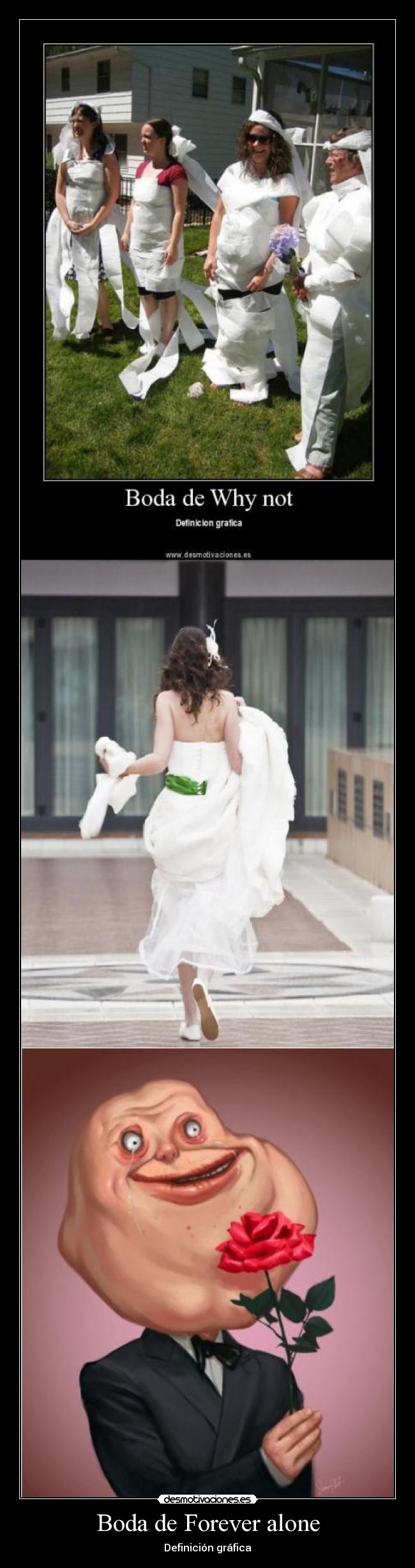 Boda de Forever alone - Definición gráfica