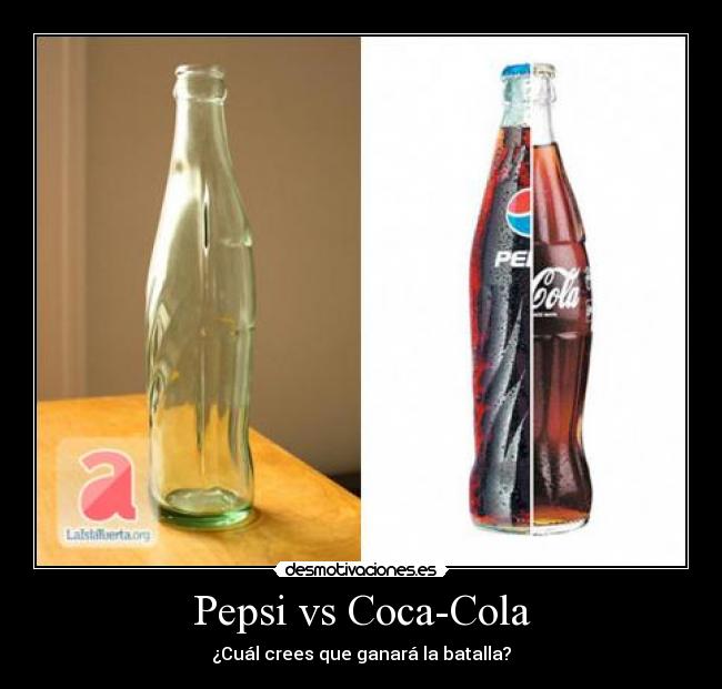 Pepsi vs CocaCola Desmotivaciones