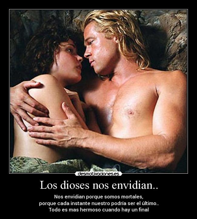 Los dioses nos envidian.. - 