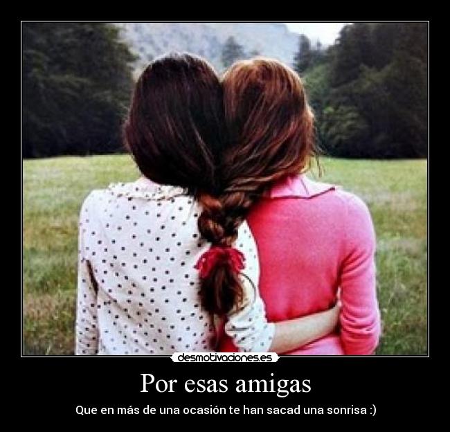 Por esas amigas - 