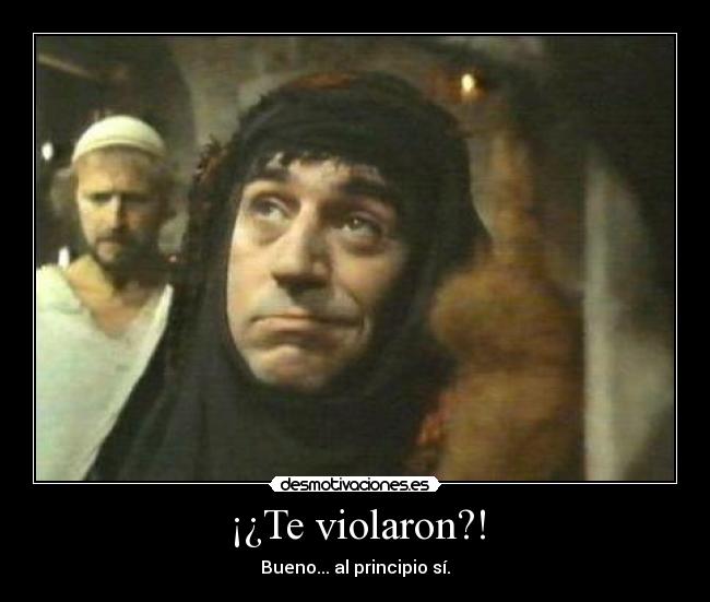 ¡¿Te violaron?! - 