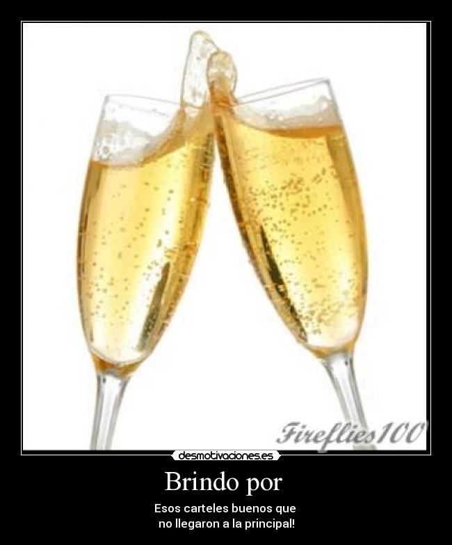 Brindo por -