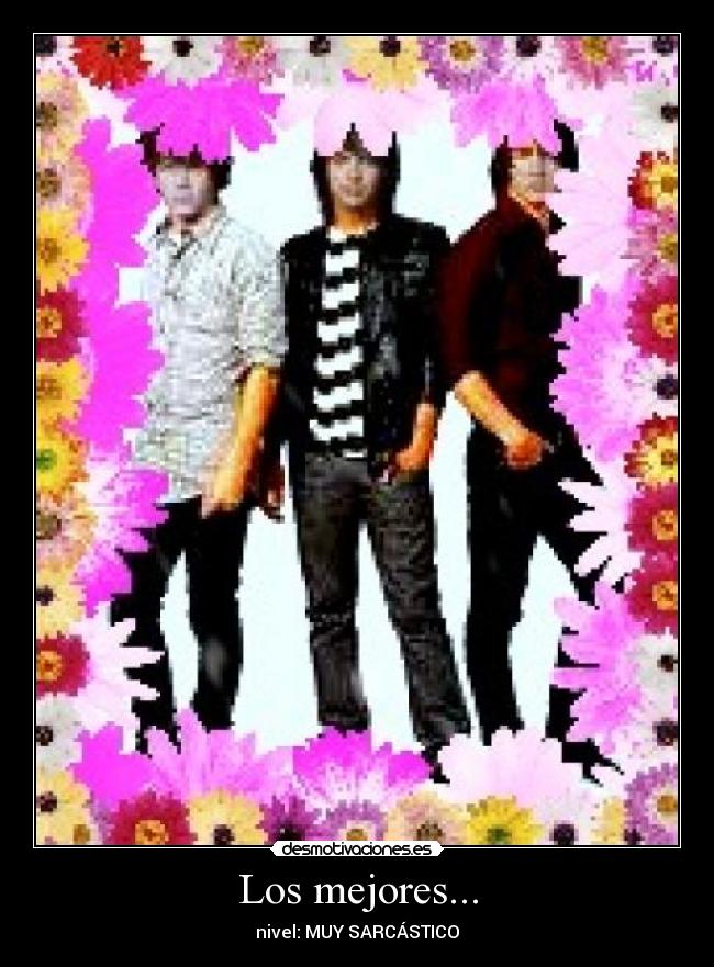 Los mejores... -
