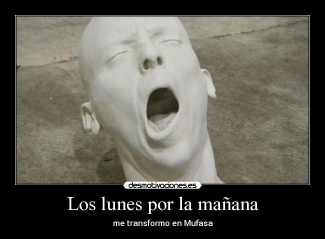 Los lunes por la mañana - me transformo en Mufasa