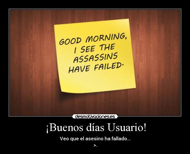 ¡Buenos días Usuario! -