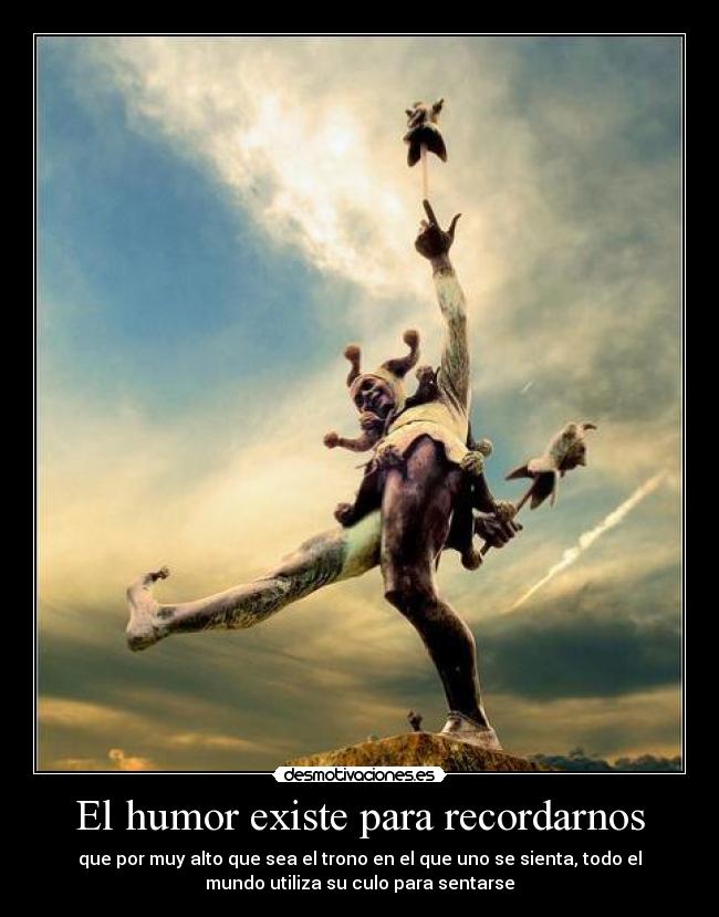 El humor existe para recordarnos - 