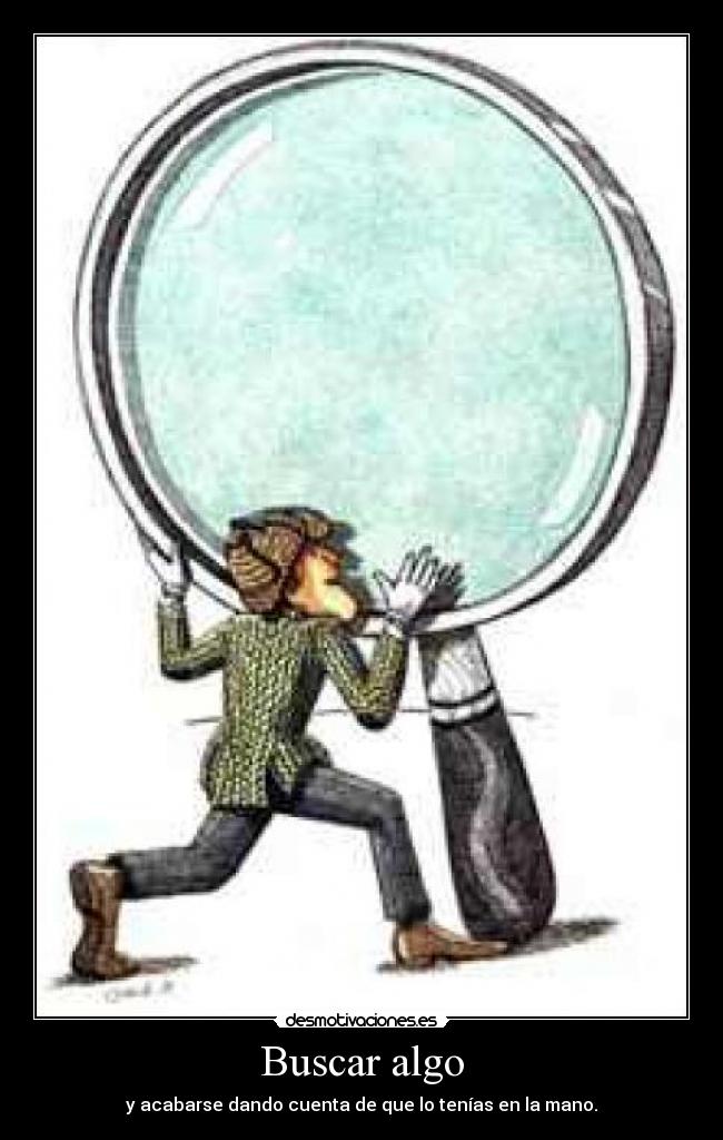 carteles buscar algo desmotivaciones