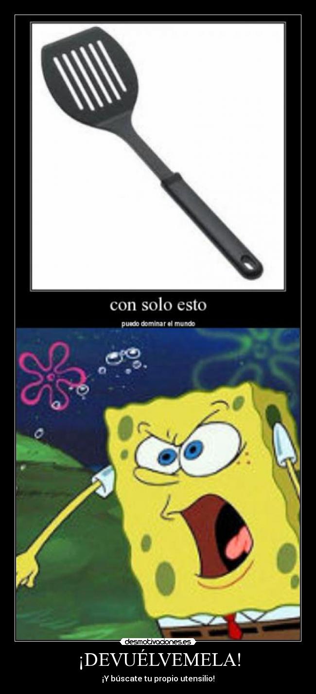 ¡DEVUÉLVEMELA! -