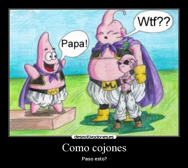 Como cojones -