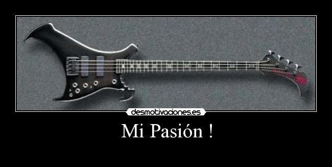 Mi Pasión ! -