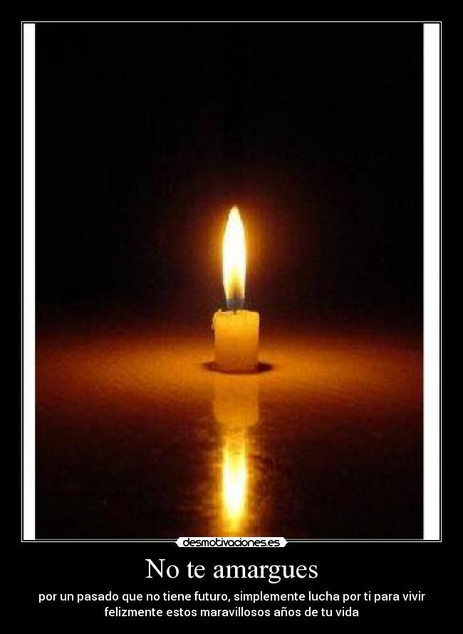 No te amargues - 