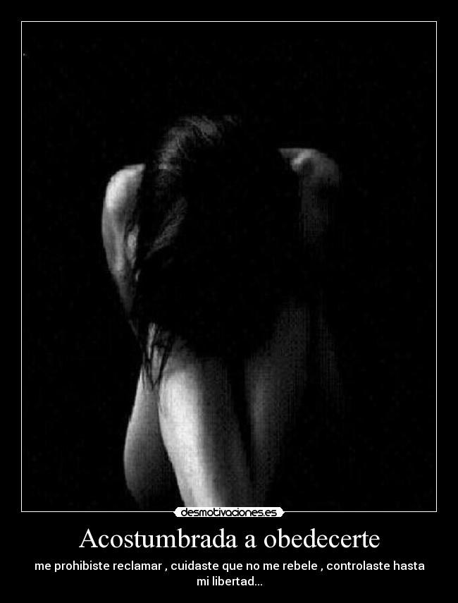 carteles acostumbrada obedecerte desmotivaciones